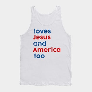 Loves Jesus and America Too Tank Top